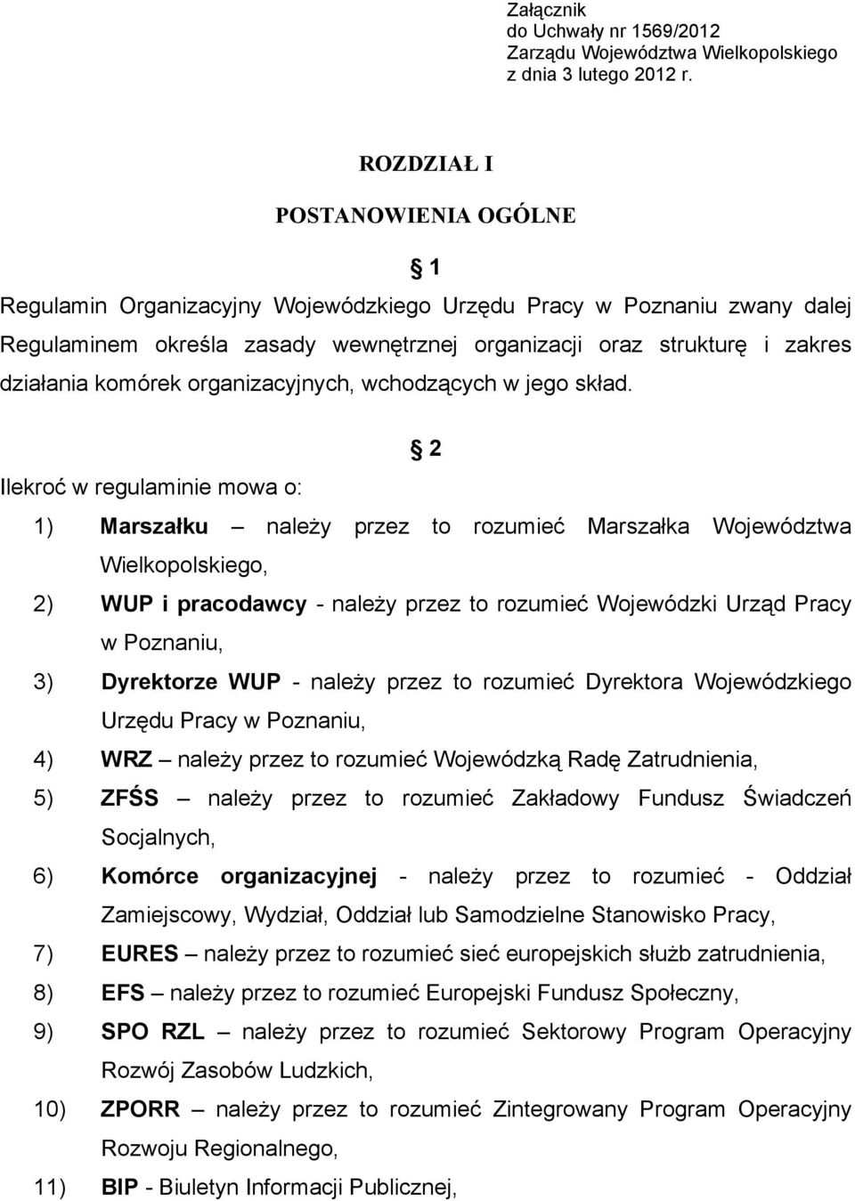 komórek organizacyjnych, wchodzących w jego skład.