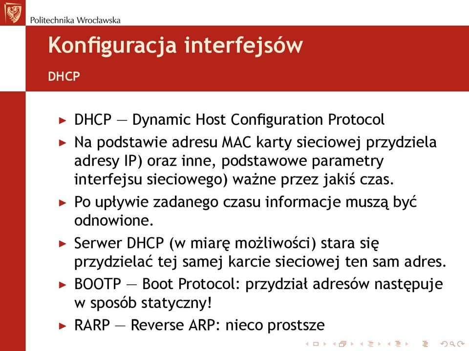 Po upływie zadanego czasu informacje muszą być odnowione.
