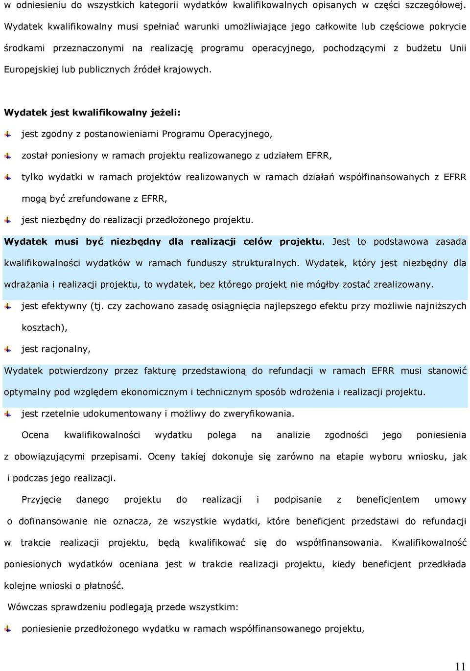 lub publicznych źródeł krajowych.