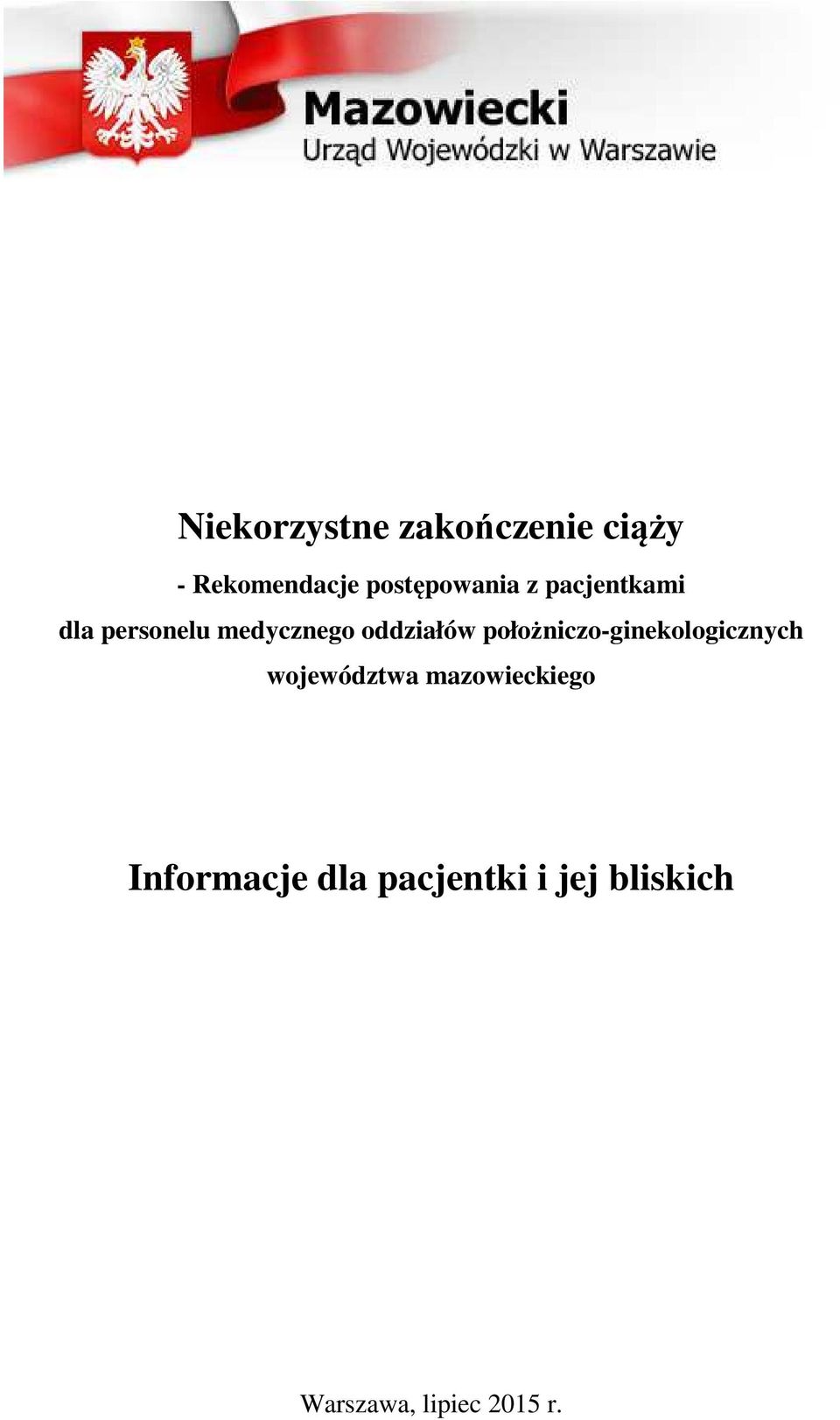 oddziałów położniczo-ginekologicznych województwa