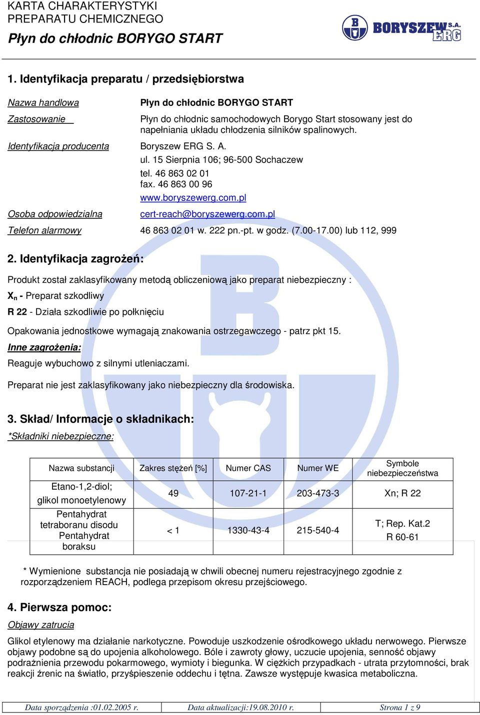 222 pn.-pt. w godz. (7.00-17.00) lub 112, 999 2.
