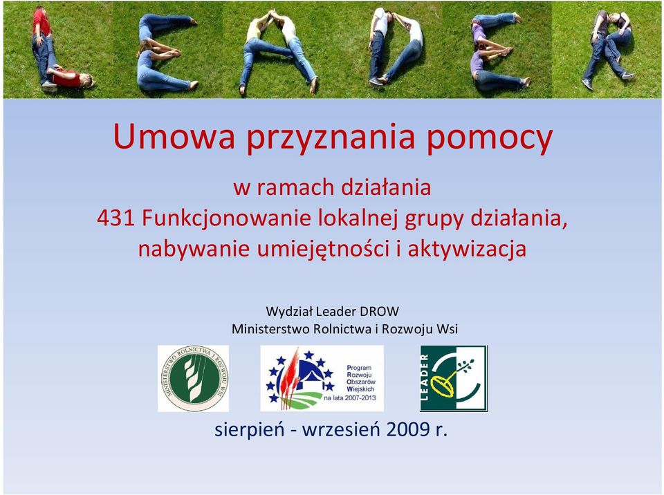 umiejętności i aktywizacja Wydział Leader DROW