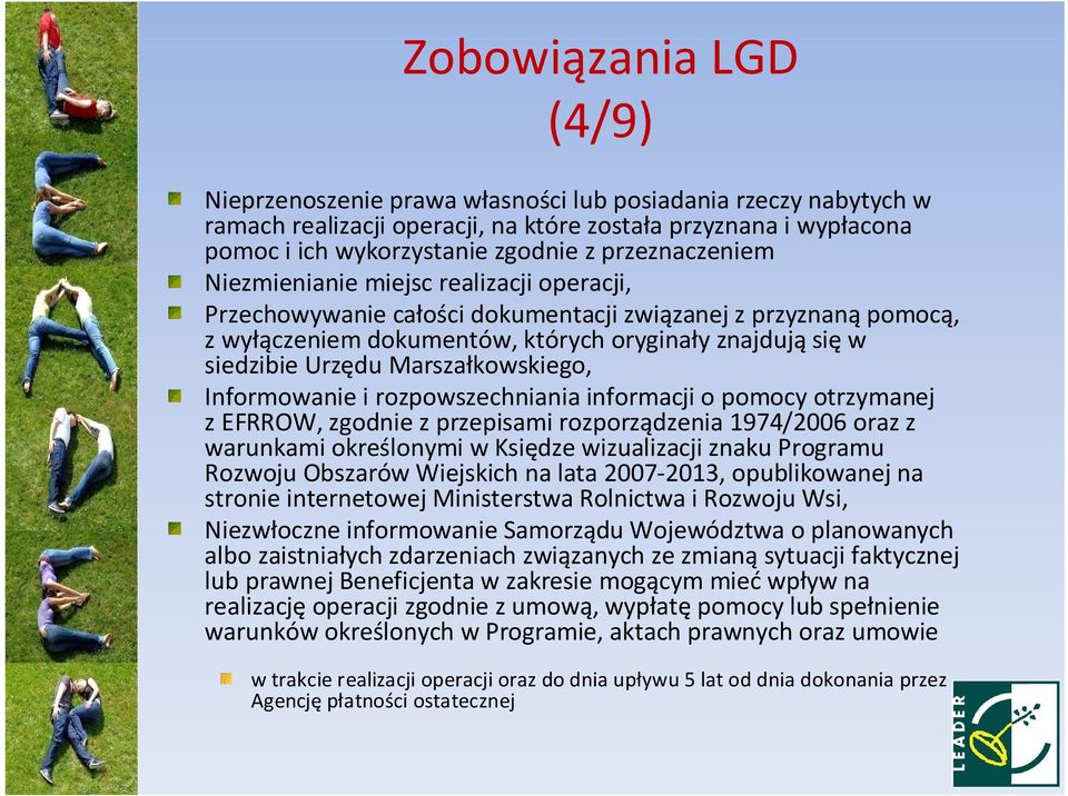 Marszałkowskiego, Informowanie i rozpowszechniania informacji o pomocy otrzymanej zefrrow, zgodnie z przepisami rozporządzenia 1974/2006 oraz z warunkami określonymi w Księdze wizualizacji znaku