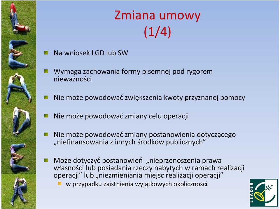 dotyczącego niefinansowania z innych środków publicznych Może dotyczyćpostanowień nieprzenoszenia prawa własności lub