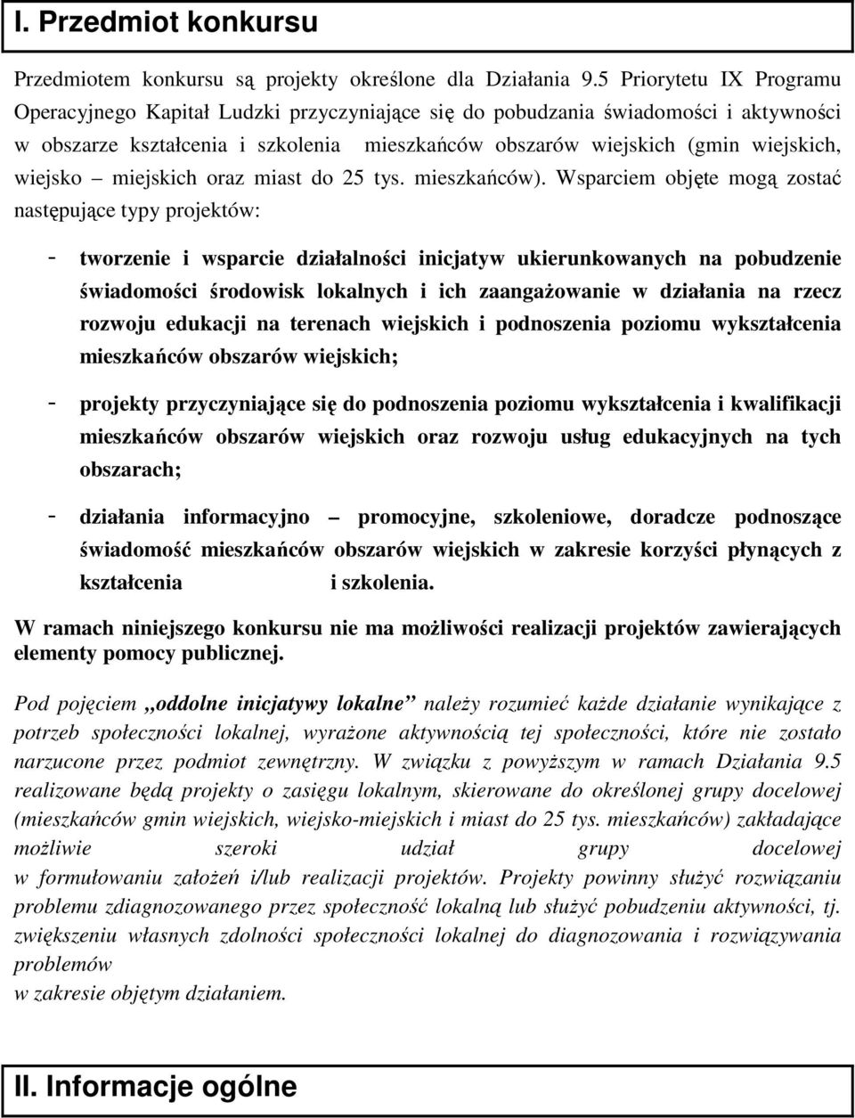 wiejsko miejskich oraz miast do 25 tys. mieszkańców).