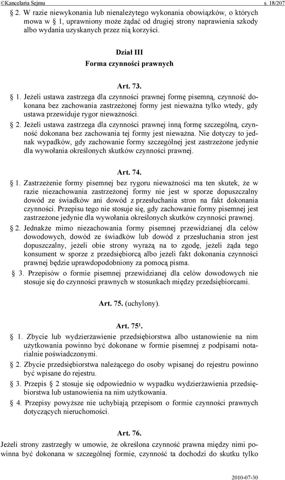 Dział III Forma czynności prawnych Art. 73. 1.