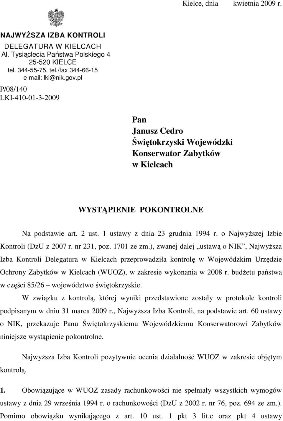 o NajwyŜszej Izbie Kontroli (DzU z 2007 r. nr 231, poz. 1701 ze zm.