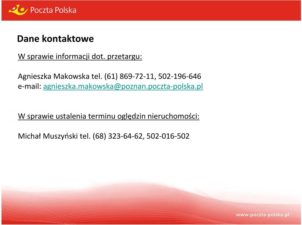 (61) 869-72-11, 502-196-646 e-mail: agnieszka.makowska@poznan.