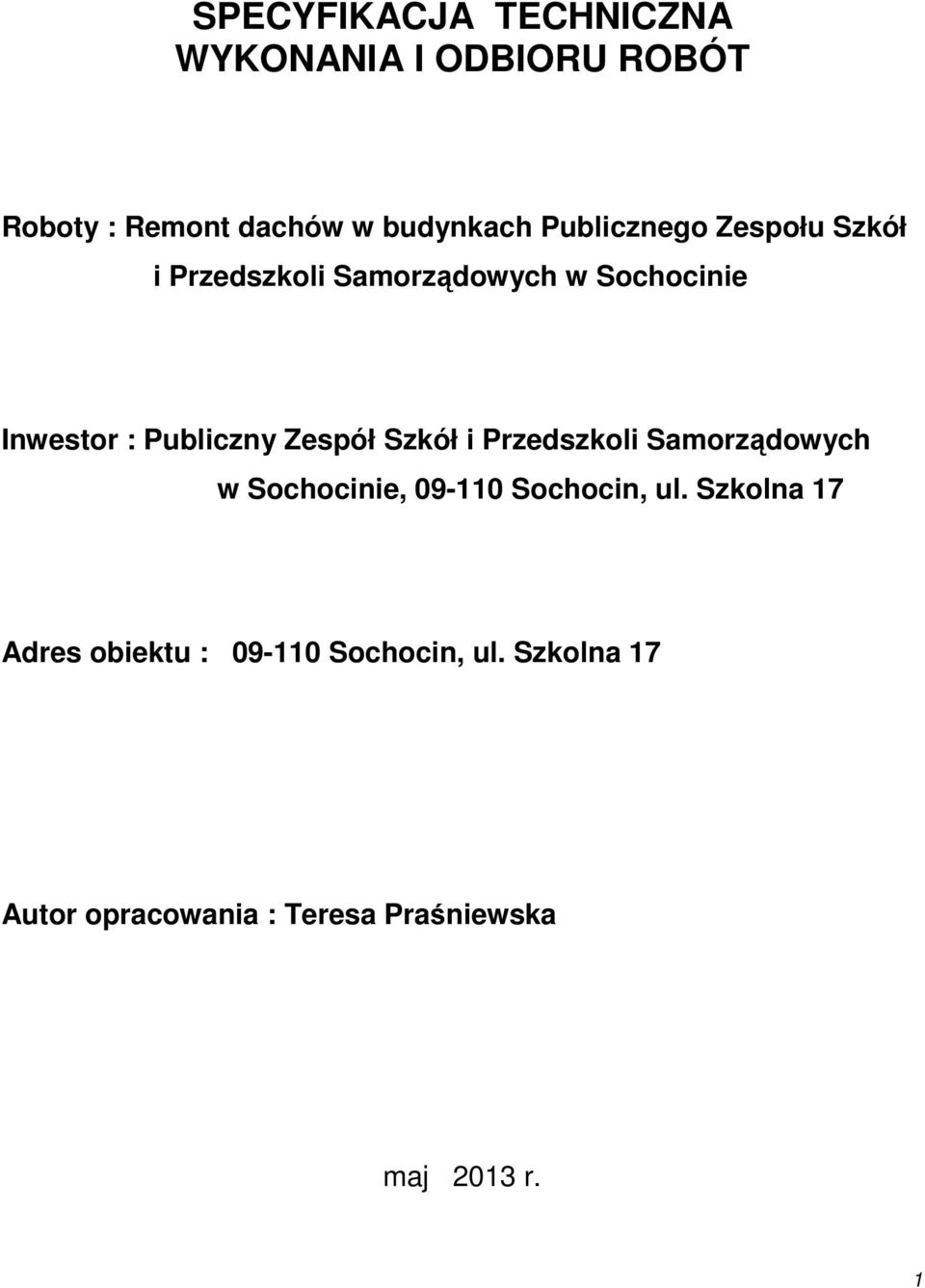 Zespół Szkół i Przedszkoli Samorządowych w Sochocinie, 09-110 Sochocin, ul.