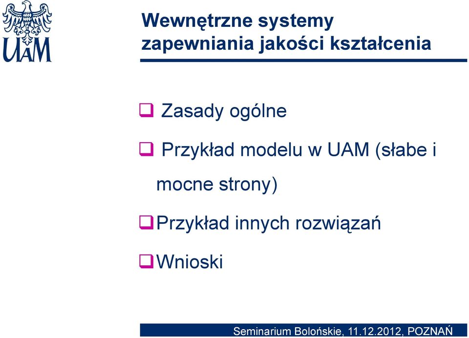 Przykład modelu w UAM (słabe i mocne