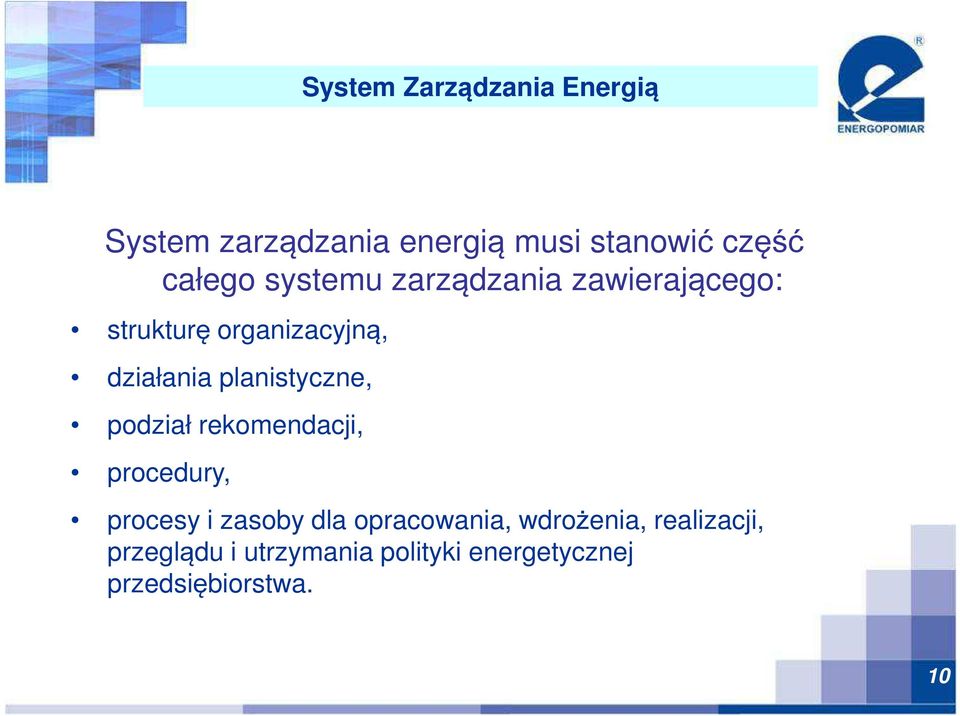 planistyczne, podział rekomendacji, procedury, procesy i zasoby dla opracowania,