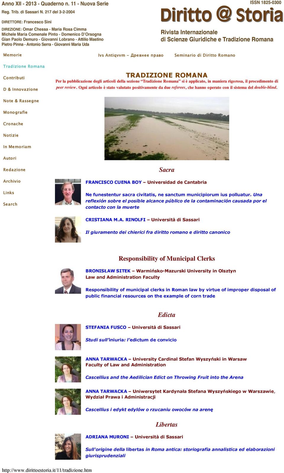 Note & Rassegne Monografie Cronache Notizie In Memoriam Autori Redazione Archivio Links Search Sacra FRANCISCO CUENA BOY Universidad de Cantabria Ne funestentur sacra civitatis, ne sanctum