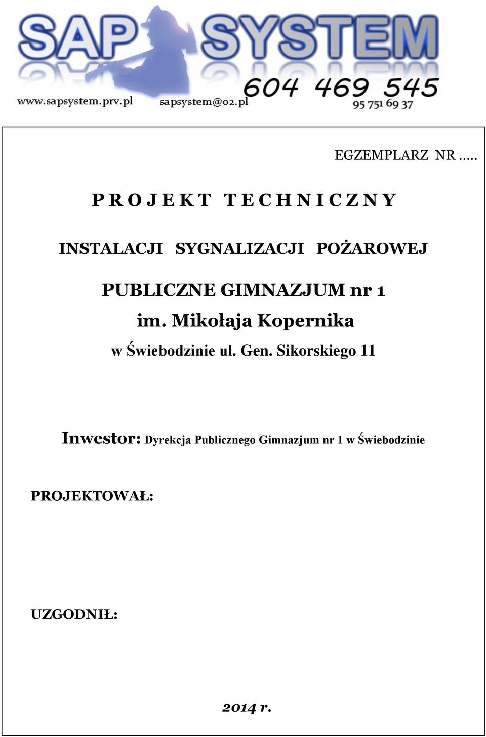 POŻAROWEJ PUBLICZNE GIMNAZJUM nr 1 im.