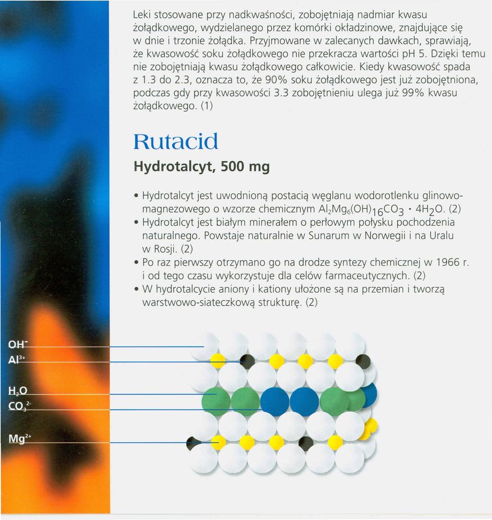 3, oznacza to, że 90% soku żołądkowego jest już zobojętniona, podczas gdy przy kwasowości 3.3 zobojętnieniu ulega już 99% kwasu żołądkowego.