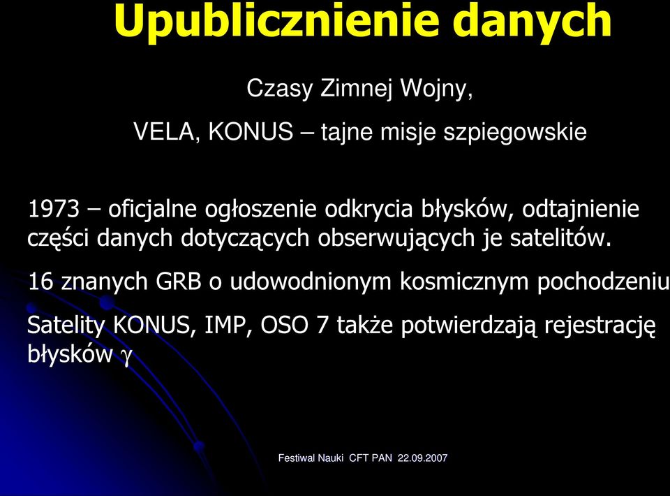 danych dotyczących obserwujących je satelitów.