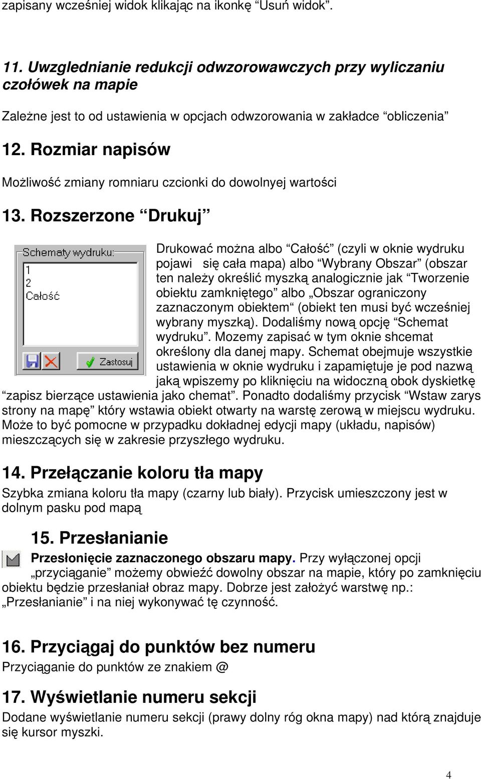 Rozmiar napisów Możliwość zmiany romniaru czcionki do dowolnyej wartości 13.