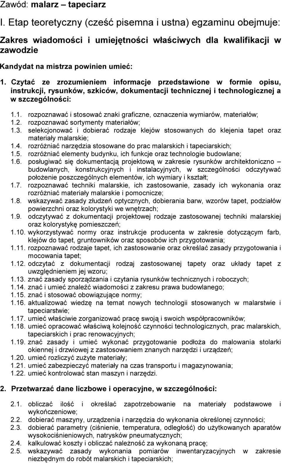 powinien umieć: 1.