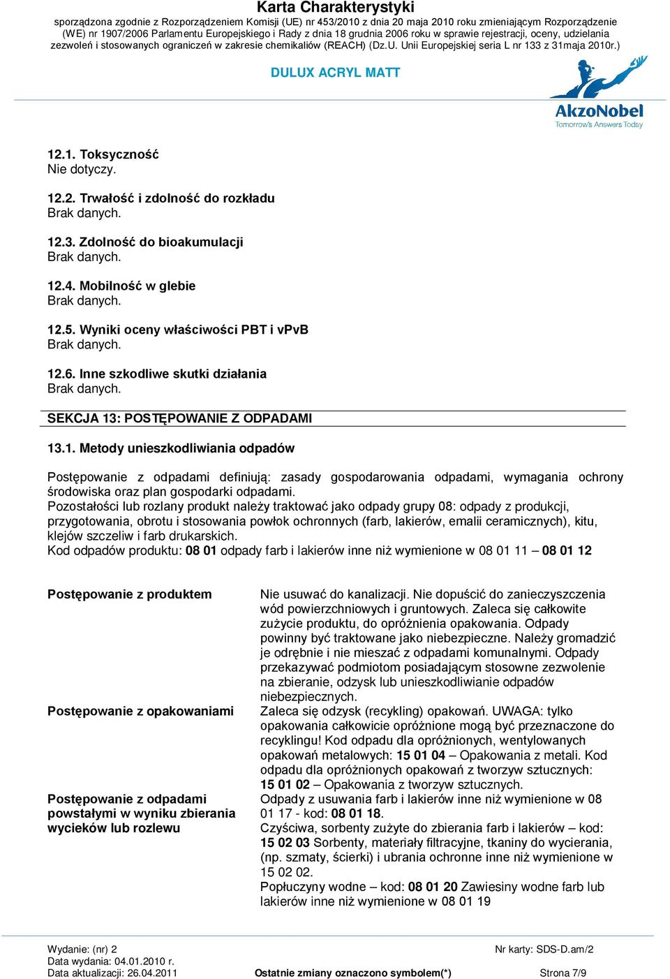 : POSTĘPOWANIE Z ODPADAMI 13.1. Metody unieszkodliwiania odpadów Postępowanie z odpadami definiują: zasady gospodarowania odpadami, wymagania ochrony środowiska oraz plan gospodarki odpadami.
