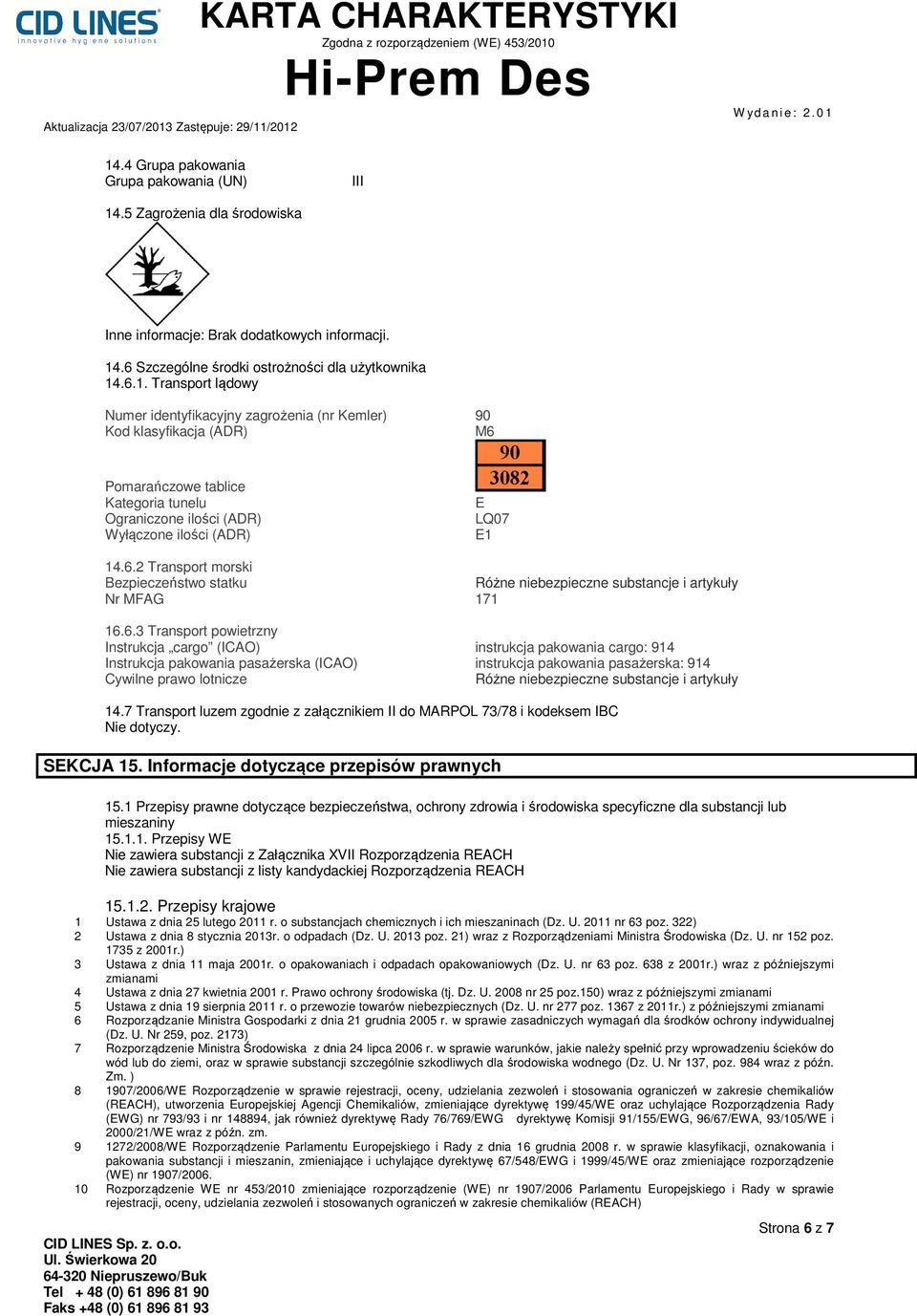 pakowania pasażerska (ICAO) instrukcja pakowania pasażerska: 914 Cywilne prawo lotnicze Różne niebezpieczne substancje i artykuły 14.