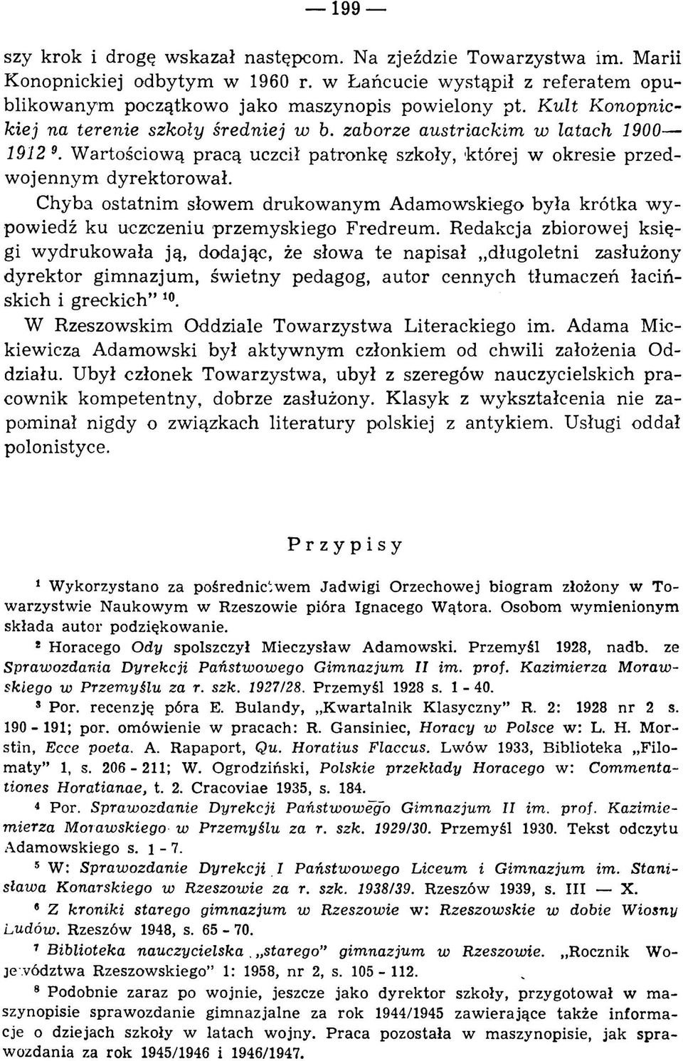 Chyba ostatnim słowem drukow anym Adam owskiego była krótka w y powiedź ku uczczeniu przem yskiego Fredreum.