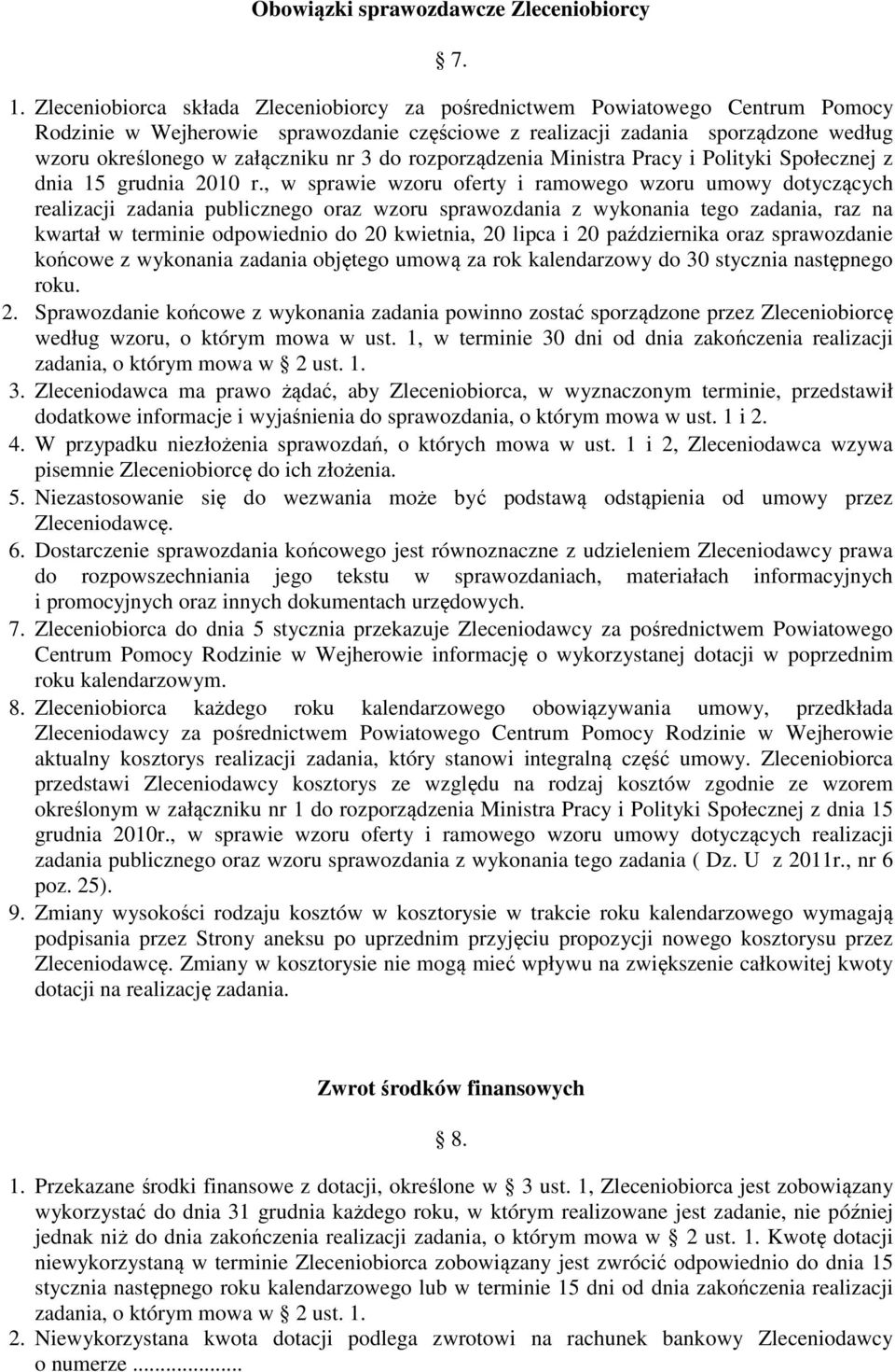 3 do rozporządzenia Ministra Pracy i Polityki Społecznej z dnia 15 grudnia 2010 r.