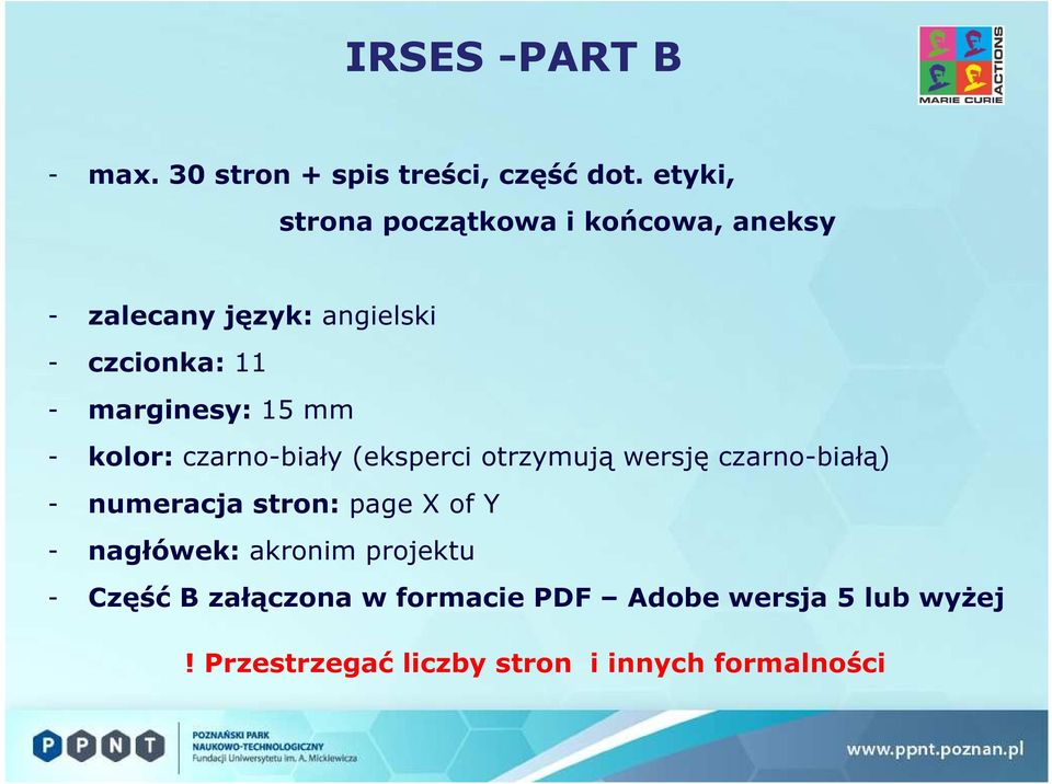 marginesy: 15 mm - kolor: czarno-biały (eksperci otrzymują wersję czarno-białą) - numeracja