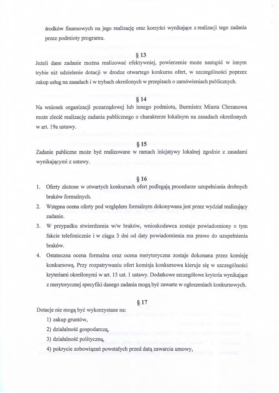 i w trybach określonych w przepisach o zamówieniach publicznych.
