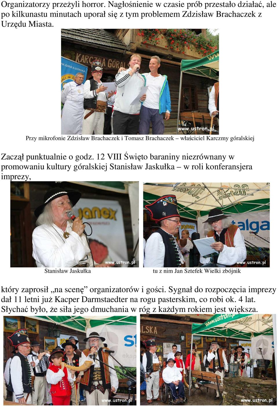 12 VIII Święto baraniny niezrównany w promowaniu kultury góralskiej Stanisław Jaskułka w roli konferansjera imprezy, Stanisław Jaskułka tu z nim Jan Sztefek Wielki