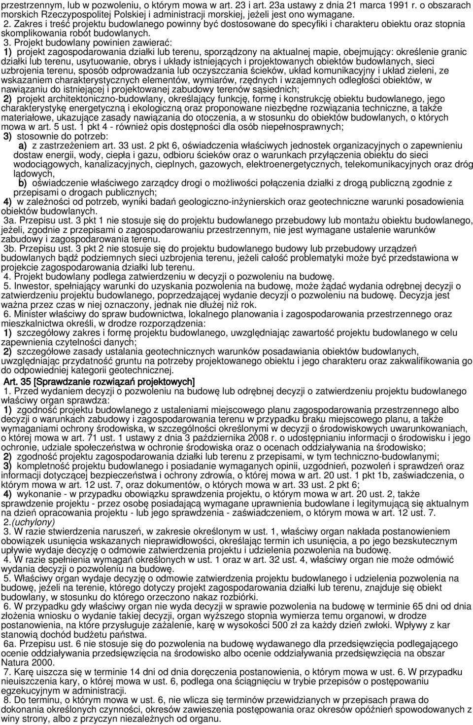 istniejących i projektowanych obiektów budowlanych, sieci uzbrojenia terenu, sposób odprowadzania lub oczyszczania ścieków, układ komunikacyjny i układ zieleni, ze wskazaniem charakterystycznych