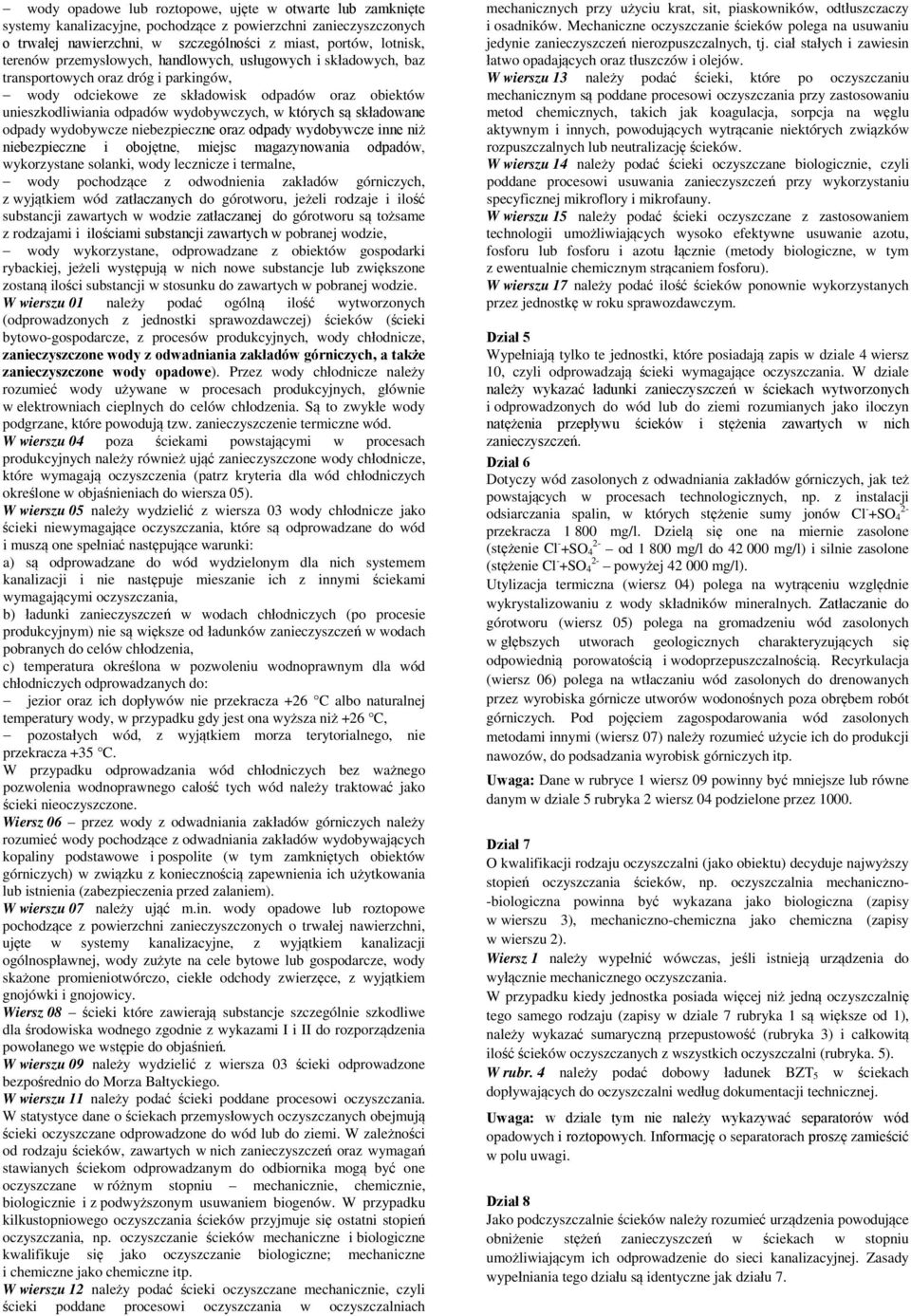 składowane odpady wydobywcze niebezpieczne oraz odpady wydobywcze inne niż niebezpieczne i obojętne, miejsc magazynowania odpadów, wykorzystane solanki, wody lecznicze i termalne, wody pochodzące z