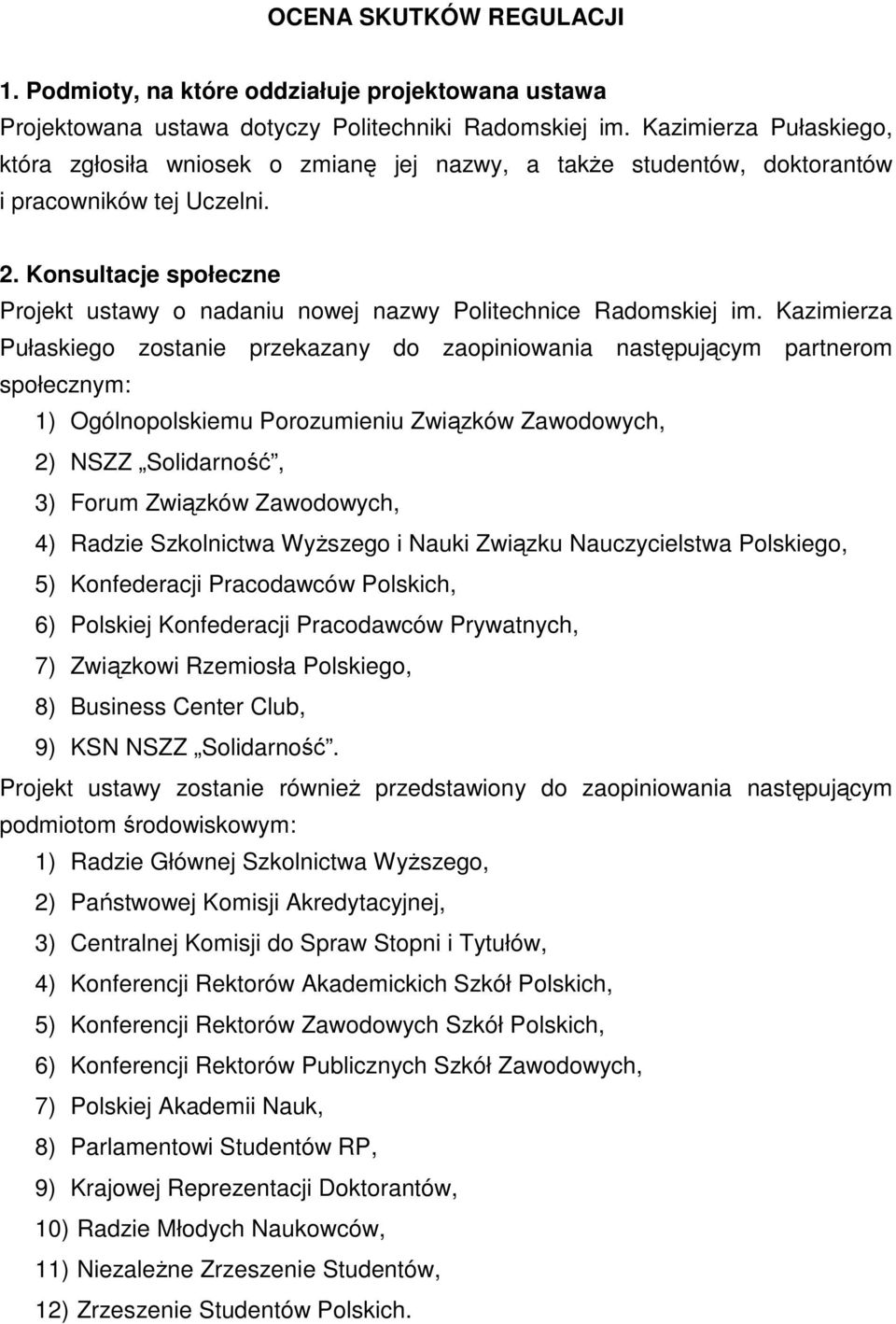 Konsultacje społeczne Projekt ustawy o nadaniu nowej nazwy Politechnice Radomskiej im.