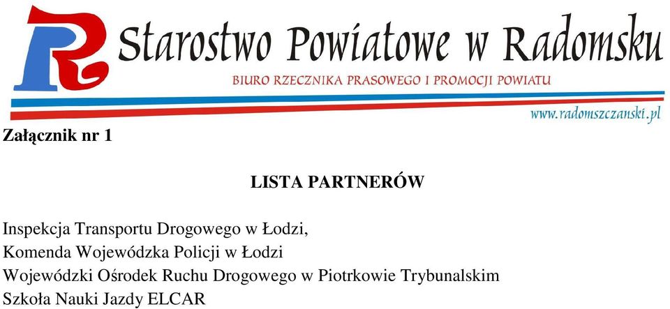 Wojewódzka Policji w Łodzi Wojewódzki Ośrodek