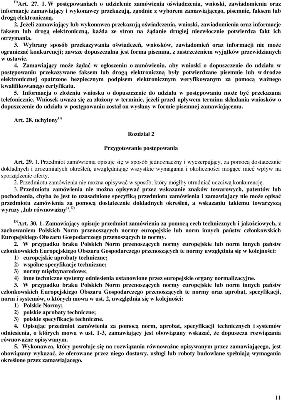 elektroniczną. 2.