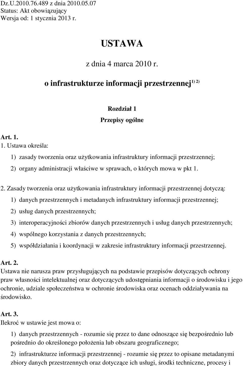 2) o infrastrukturze informacji przestrzennej Art. 1.