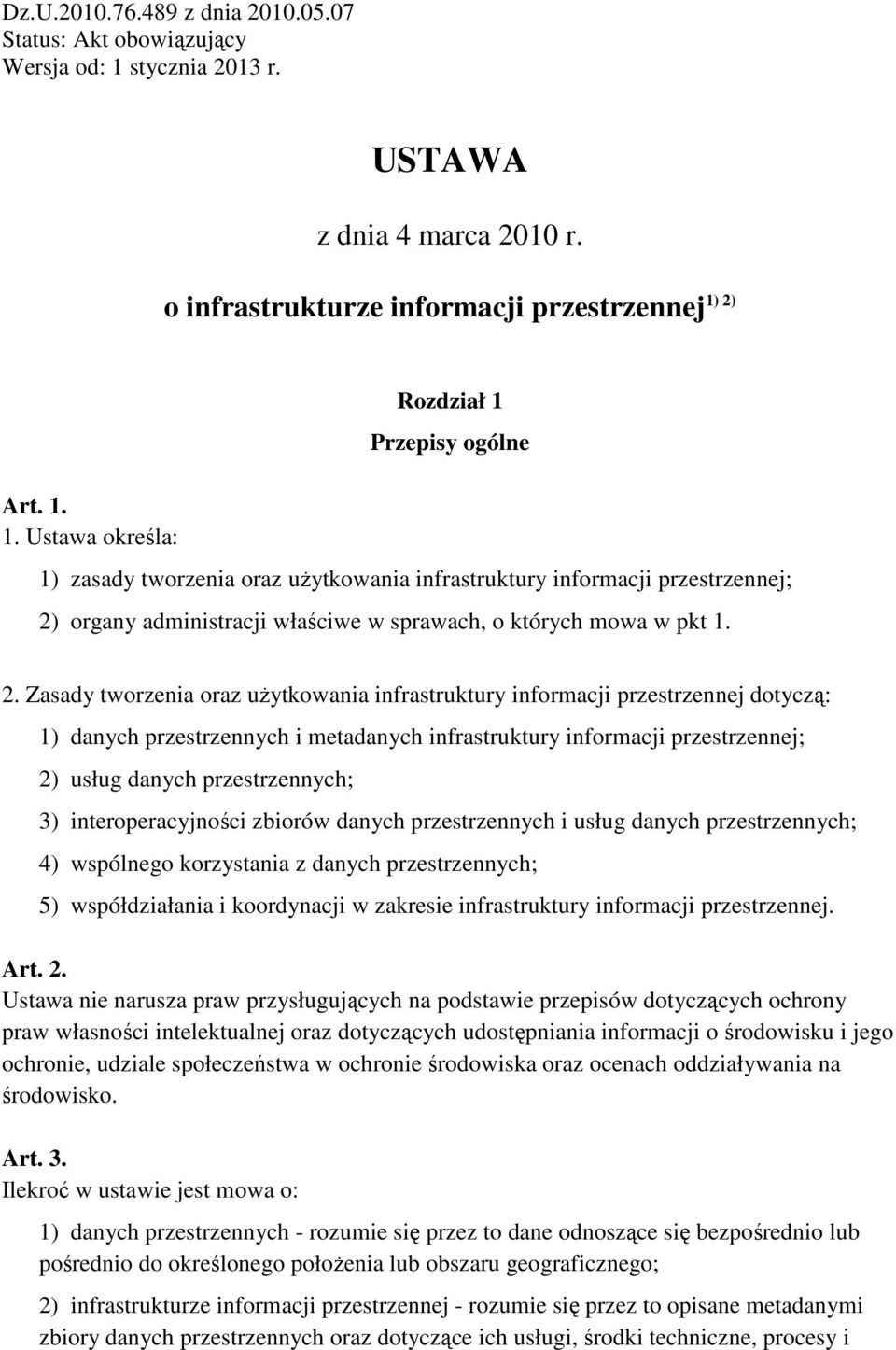 2) o infrastrukturze informacji przestrzennej Art. 1.