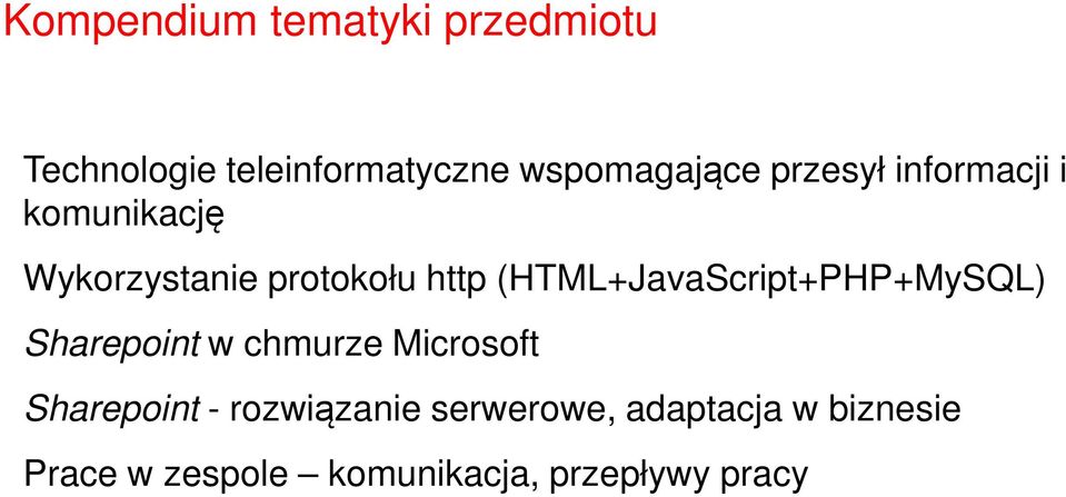 (HTML+JavaScript+PHP+MySQL) Sharepoint w chmurze Microsoft Sharepoint -