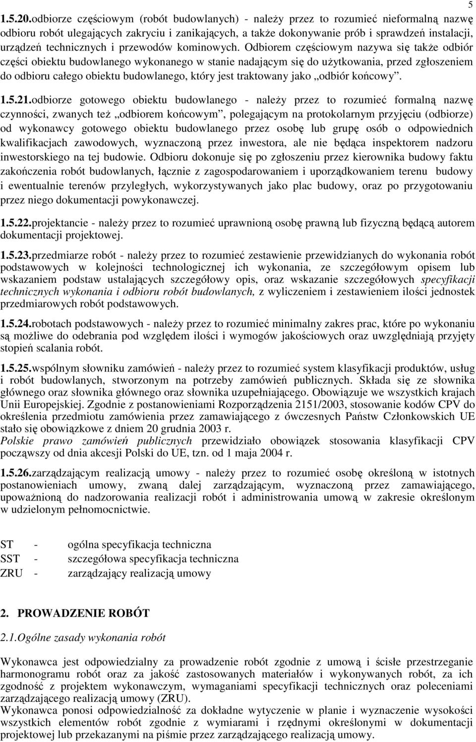 technicznych i przewodów kominowych.