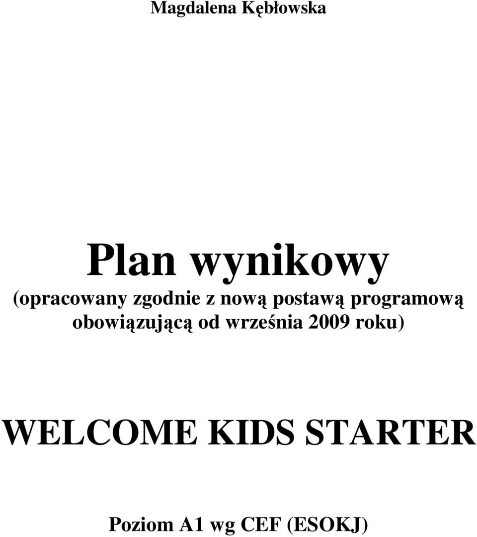 programową obowiązującą od września 2009