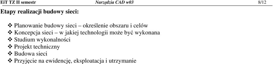 sieci w jakiej technologii może być wykonana Studium wykonalności