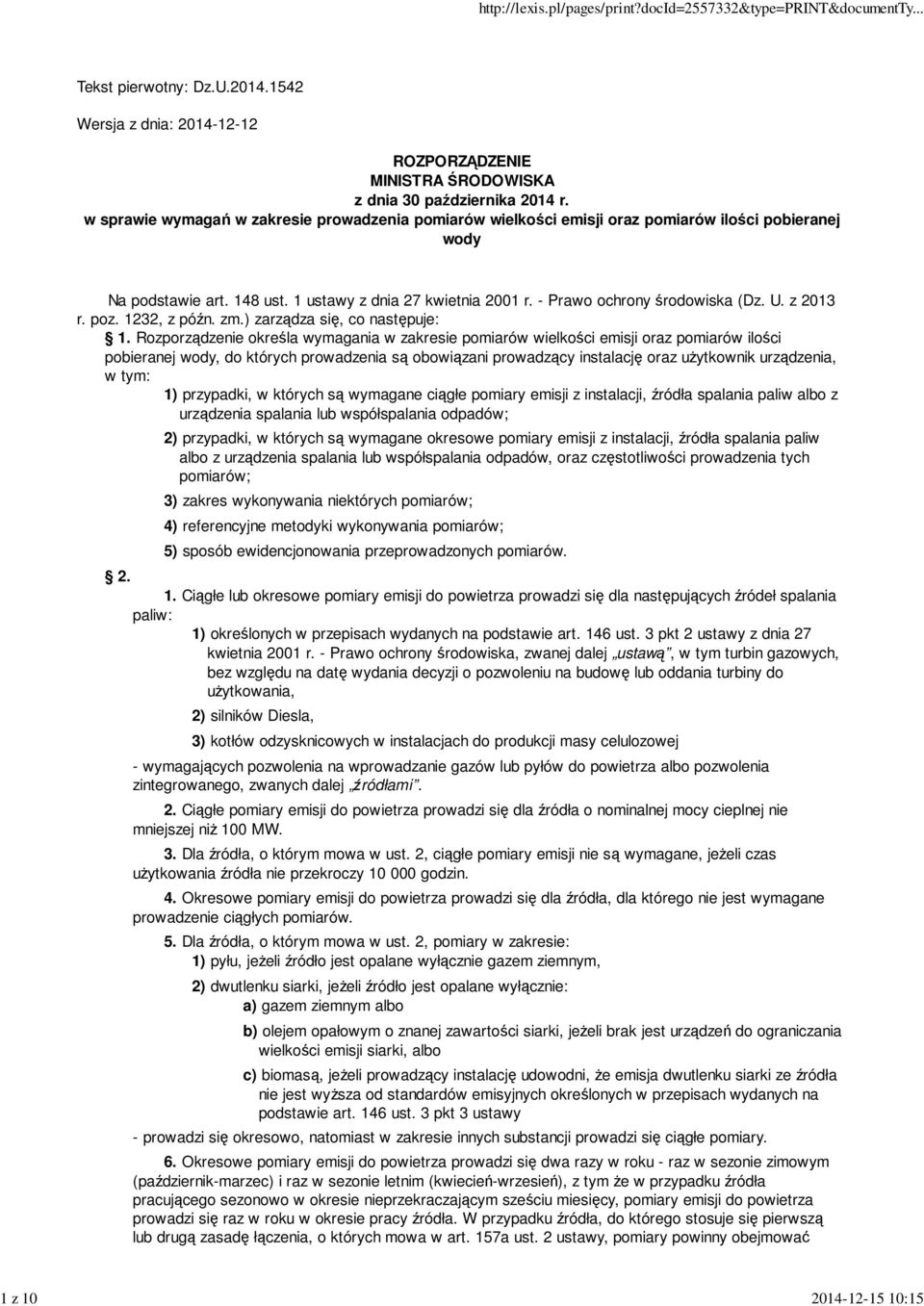 U. z 2013 r. poz. 1232, z późn. zm.) zarządza się, co następuje: 1.