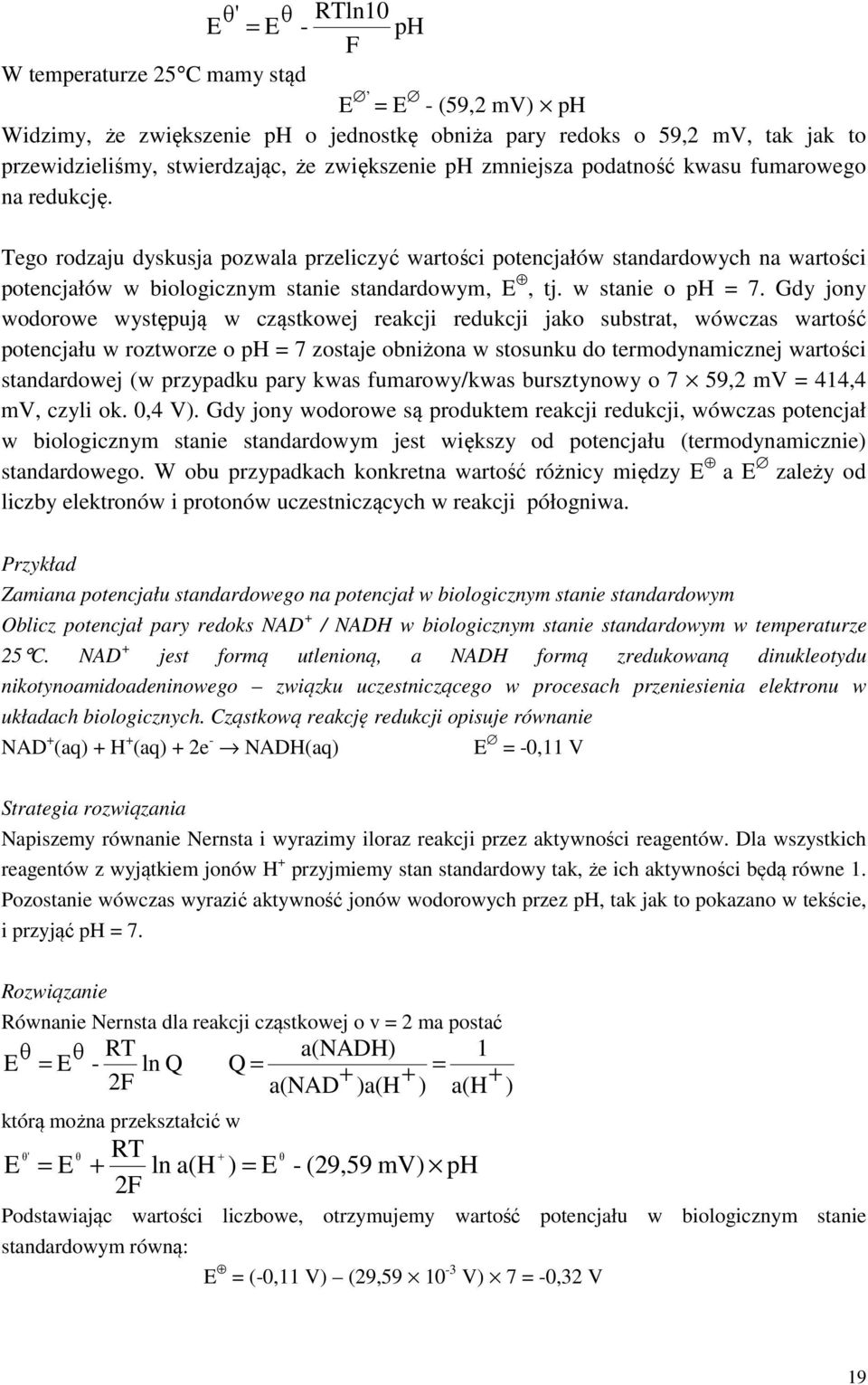 w stanie o ph = 7.