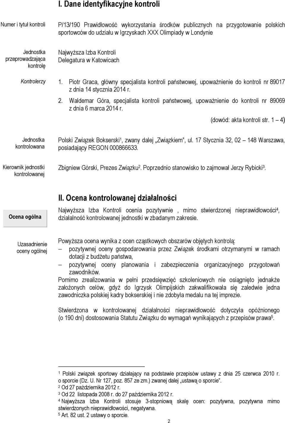 Piotr Graca, główny specjalista kontroli państwowej, upoważnienie do kontroli nr 89017 z dnia 14 stycznia 20