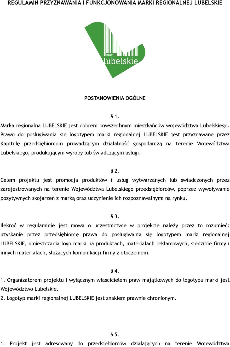 wyroby lub świadczącym usługi. 2.