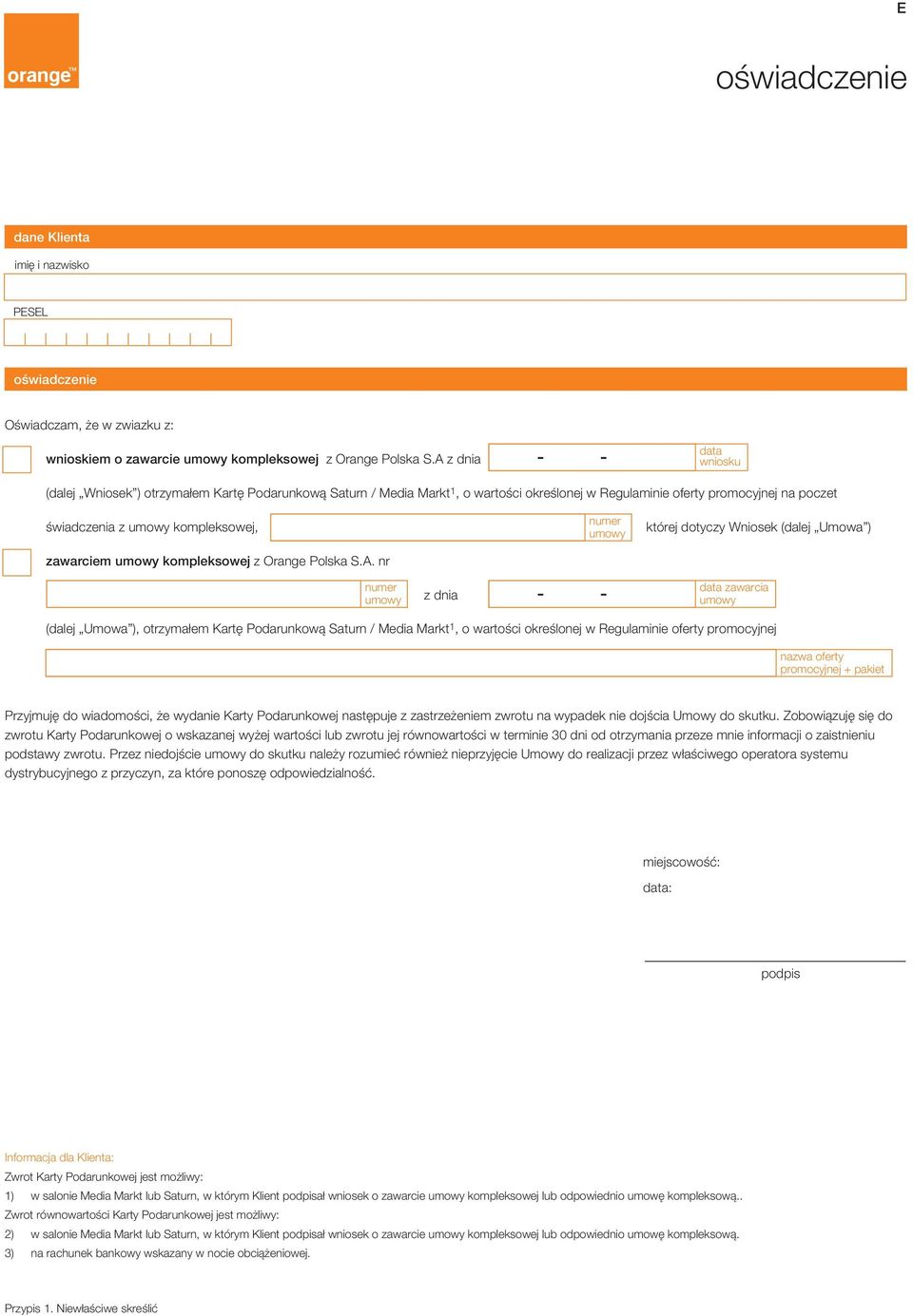 zawarciem umowy kompleksowej z Orange Polska S.A.