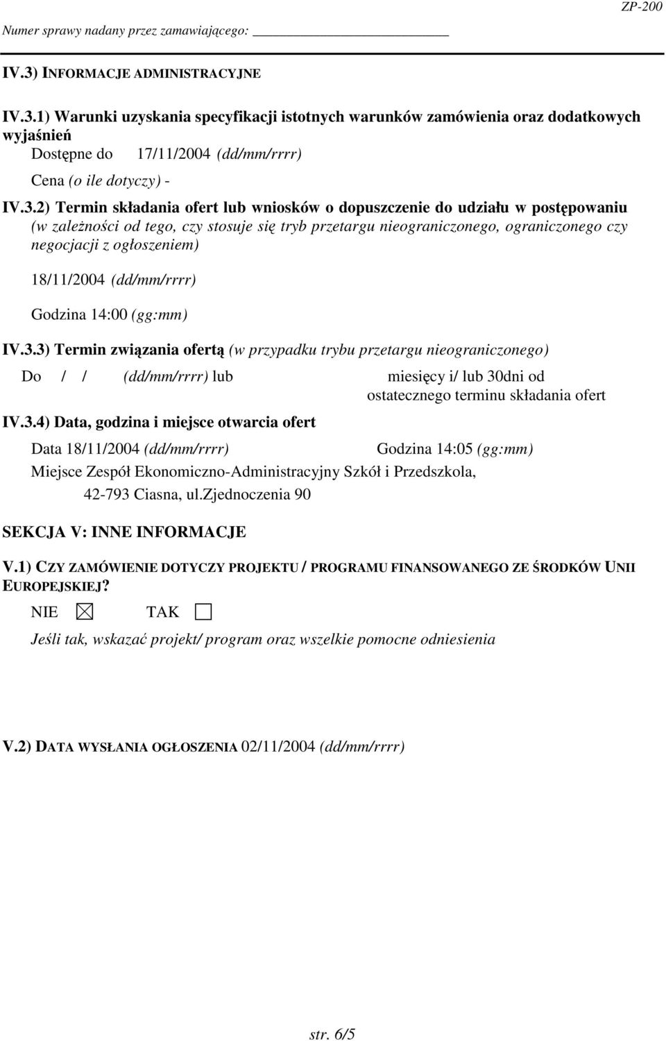 18/11/2004 (dd/mm/rrrr) Godzina 14:00 (gg:mm) IV.3.