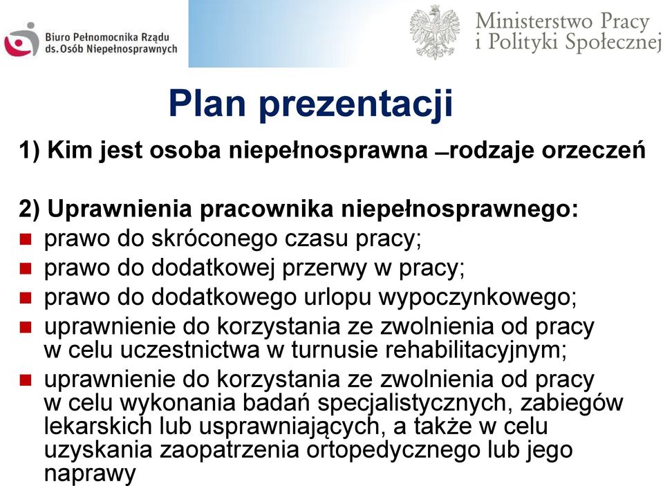 ze zwolnienia od pracy w celu uczestnictwa w turnusie rehabilitacyjnym; uprawnienie do korzystania ze zwolnienia od pracy w celu