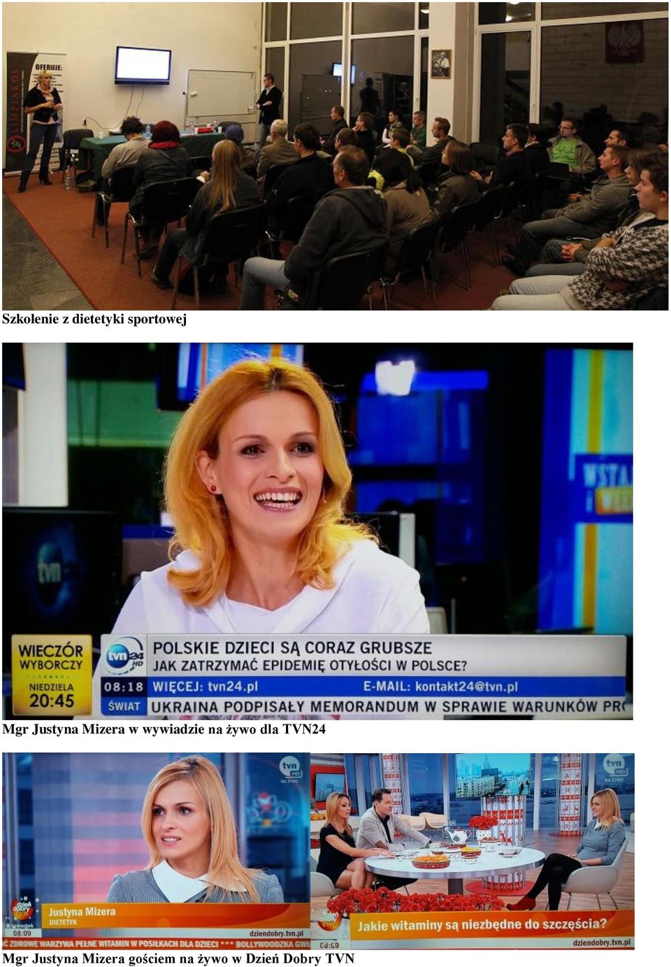 żywo dla TVN24 Mgr Justyna Mizera