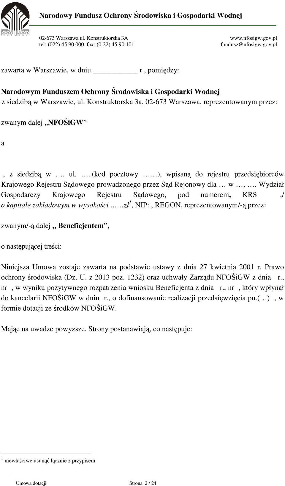 ..(kod pocztowy ), wpisaną do rejestru przedsiębiorców Krajowego Rejestru Sądowego prowadzonego przez Sąd Rejonowy dla w,.