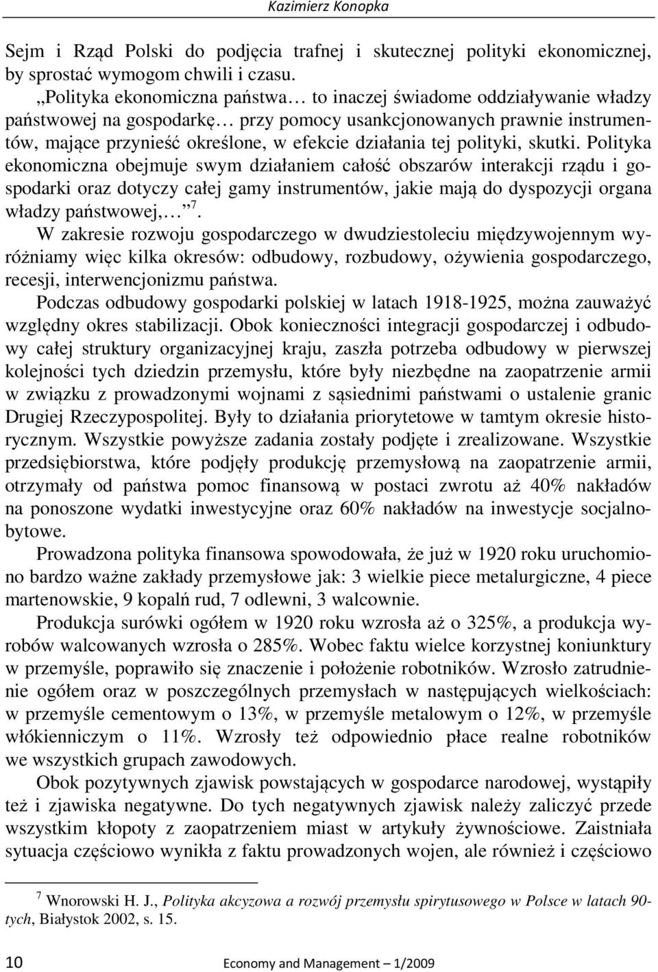 polityki, skutki.