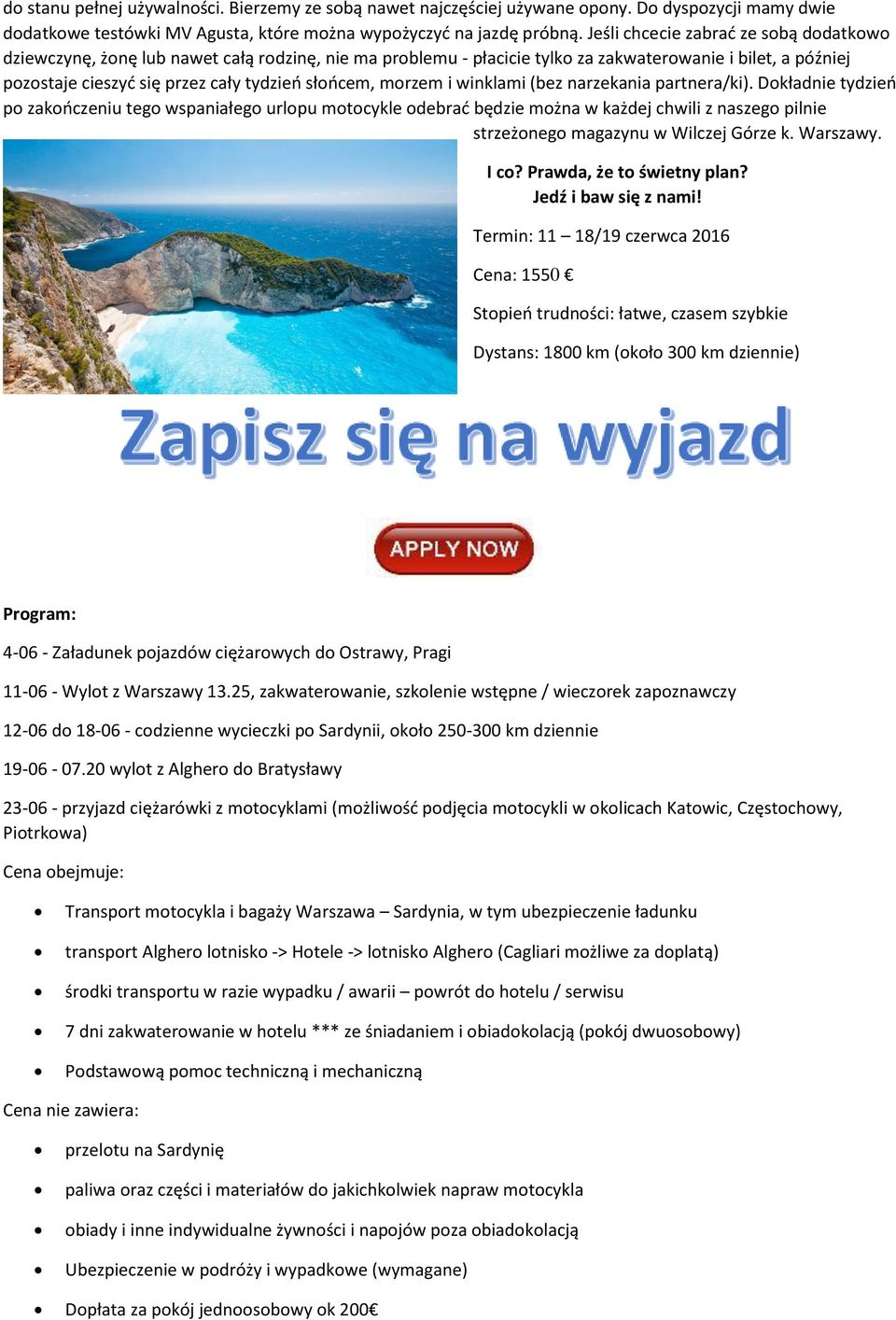 morzem i winklami (bez narzekania partnera/ki).